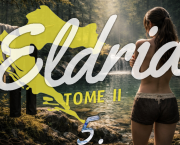 Eldria II : 5 · La Forêt des Égarés