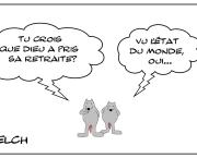 Dieu aurait-il pris sa retraite?
