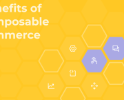 Quick Wins: The Short-Term Advantages of Composable Commerce