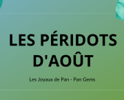 🗞 Les joyaux de Pan : les Péridots d'Août ⛰ (2021)