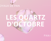 đ Les joyaux de Pan : les QUARTZ d'Octobre đź (2021)