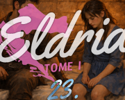 Eldria I : 23 · La fille avant Eldria
