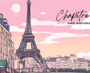 Chapitre 17 : Paris, nous voilà !
