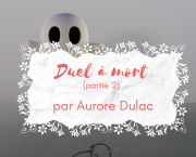 Duel à mort (partie 2)