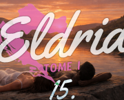 Eldria I : 15 · Au bord du lac