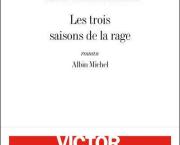 Les trois saisons de la rage