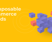 Is Composable Commerce the Future — or Already the Present?