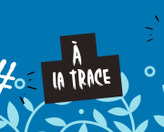 À la trace