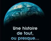 Une histoire de tout, ou presque...