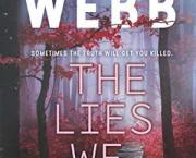The Lies We Tell (The Undertaker's Daughter #2) by Debra Webb