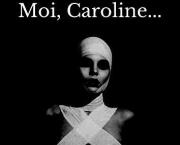"Moi, Caroline..." de Yann MALAUD