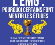 L'EMG : pourquoi certains font mentir les études