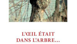 L'œil était dans l'arbre... et regardait de drôles d'oiseaux