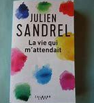 La vie qui m'attendait