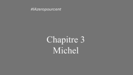 Chapitre 3: Michel