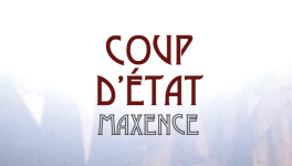 COUP D'ÉTAT - Extrait 2