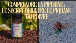 La Pipérine : L'Essence Épicée du Poivre Révélée - Une molécule incroyable