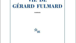 Vie de Gérard Fulmard