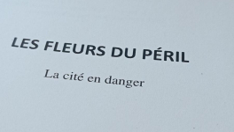 Les fleurs du péril - Marie Liehn (Avril 2021)