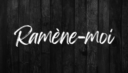Ramène-moi