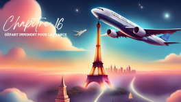 Chapitre 16 : Départ imminent pour la France 