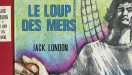 Le Loups des mers de Jack London