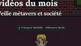 Métavers facile : Les vidéos du mois