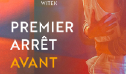 Premier arrêt avant l'avenir by Jo Witek