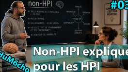 Non-HPI expliqué pour les HPI