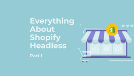 What Is Shopify Headless and Why It’s Not Just for Tech Giants
