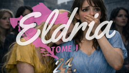 Eldria I : 24 · Les conséquences