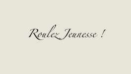 Roulez Jeunesse !