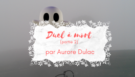 Duel à mort (partie 2)