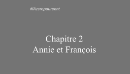 Chapitre 2: François et Annie