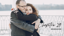Chapitre 29 : Réconciliation