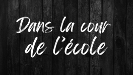 Dans la cour de l'école