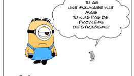 Un clin d'oeil à Stuart de moi , moche et méchant