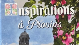 « Inspirations à Provins » : un livre… inspirant