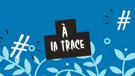 À la trace