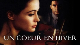 Un coeur en hiver (Claude Sautet, 1992)