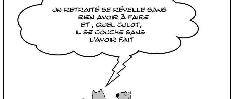 Oh retraite , douce retraite