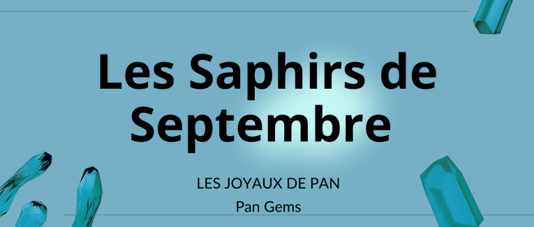 đ Les joyaux de Pan : les Saphirs de Septembre đ (2021)