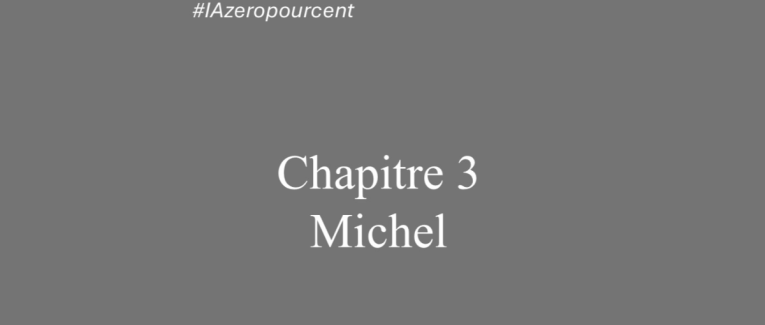 Chapitre 3: Michel