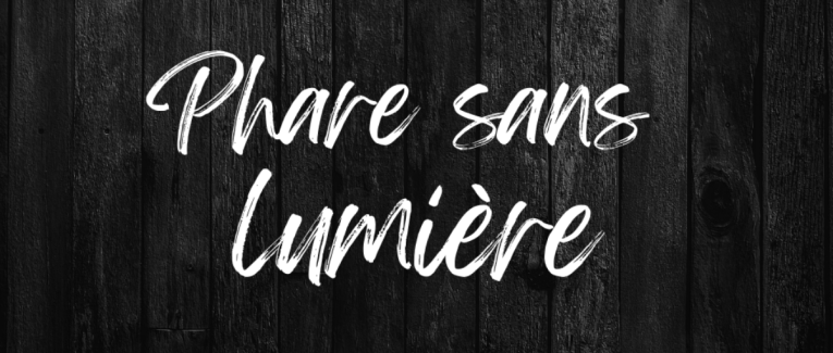 Phare sans lumière