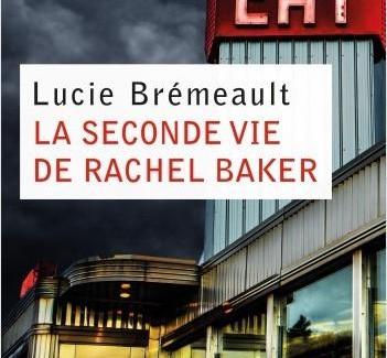 La seconde vie de Rachel Baker