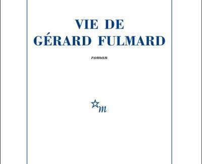 Vie de Gérard Fulmard