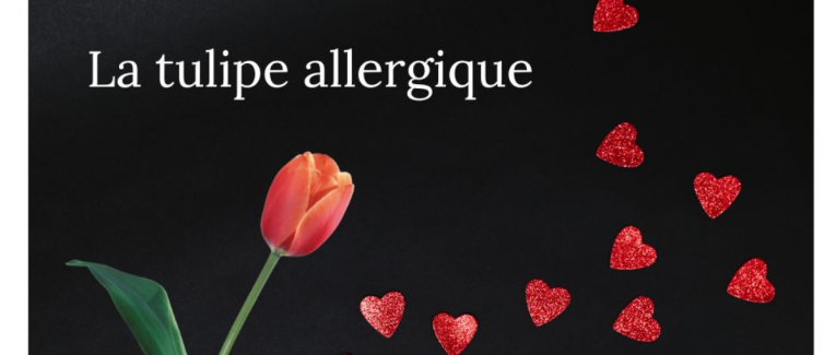 Challenge - La tulipe allergique