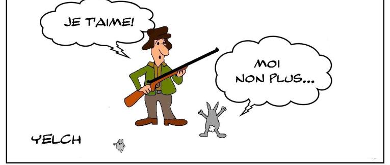 La chasse , c'est de l'amour