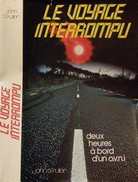 Le voyage interrompu, par John G. Fuller