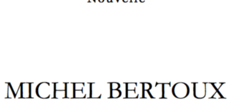 Michel Bertoux (première partie; 1/3)